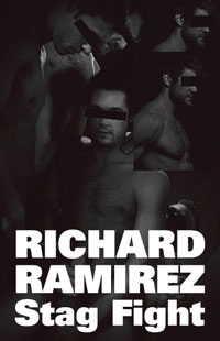 RICHARD RAMIREZ / Stag Fight